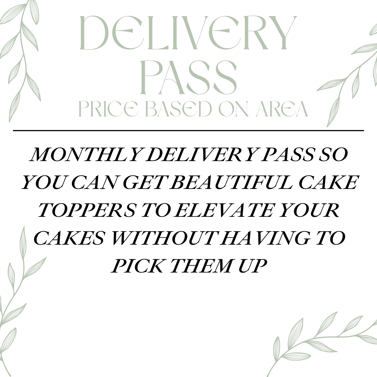 Cake Topper Membership Add-On : Delivery Pass